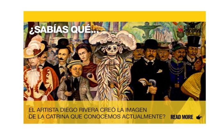 ¿Sabías que el artista Diego Rivera creó la imagen de la Catrina que conocemos actualmente? - Easy Español