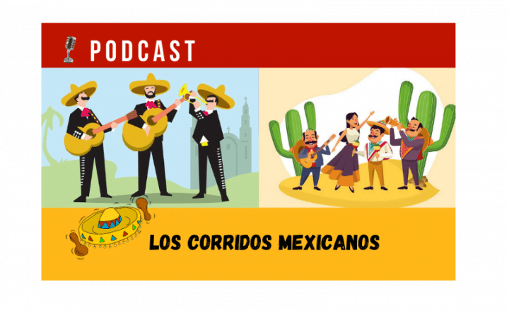 Easy Podcast: Los corridos mexicanos - Easy Español