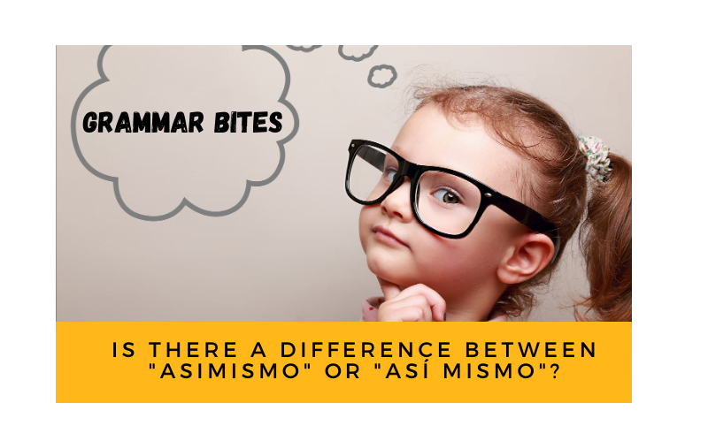 Is there a difference between asimismo or así mismo? - Easy Español