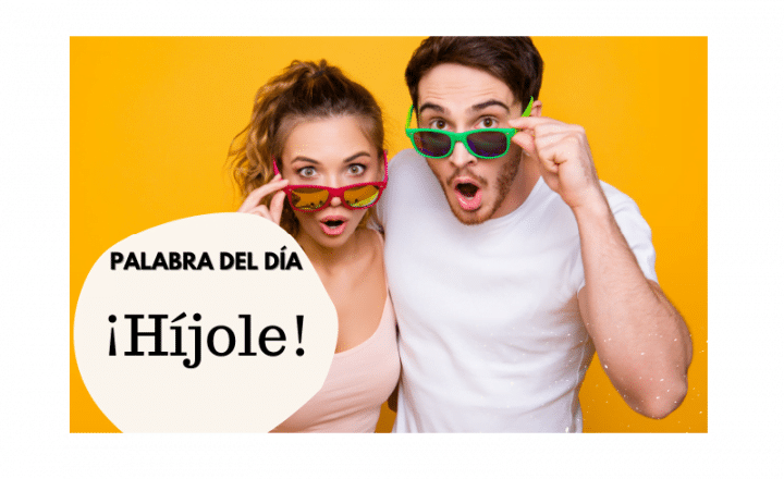 La palabra del día: Híjole - Easy Español
