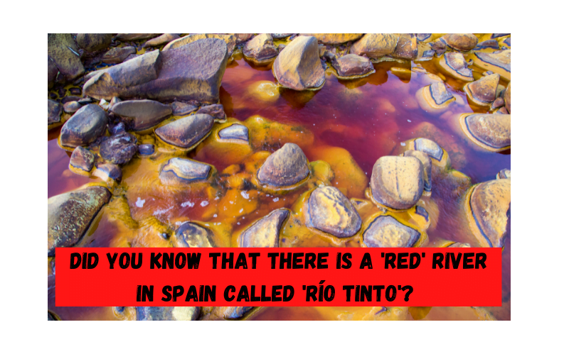 ¿Sabías que hay un río 'rojo' en España llamado 'Río tinto'? - Easy Español