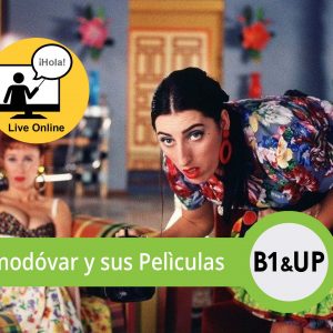 Cine y Conversación: Las películas de Pedro Almodóvar - Easy Español