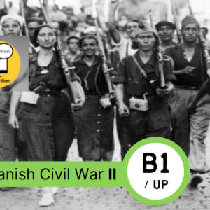 The Spanish Civil War through Films and Literature II - Easy Español
